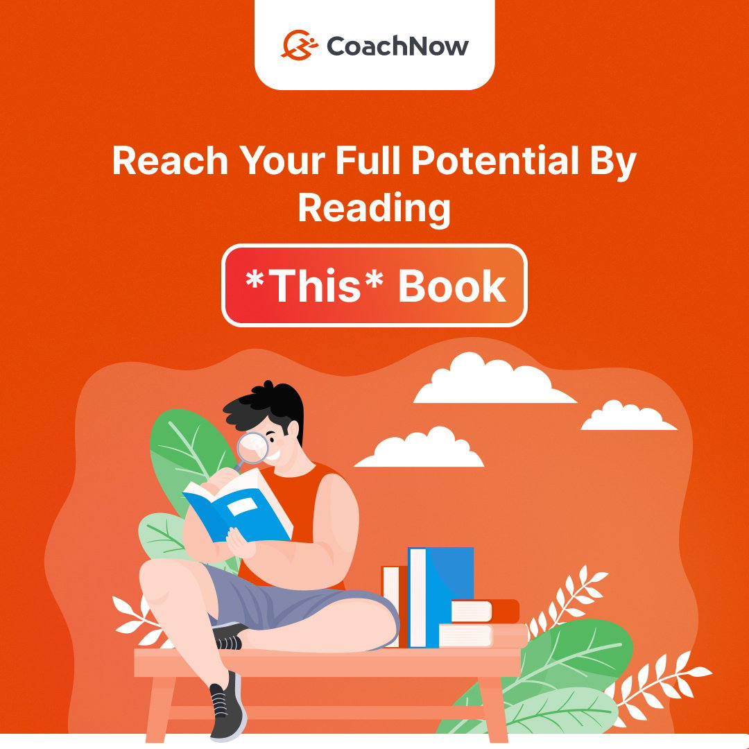 Reach Your Full Potential By Reading *This* Book