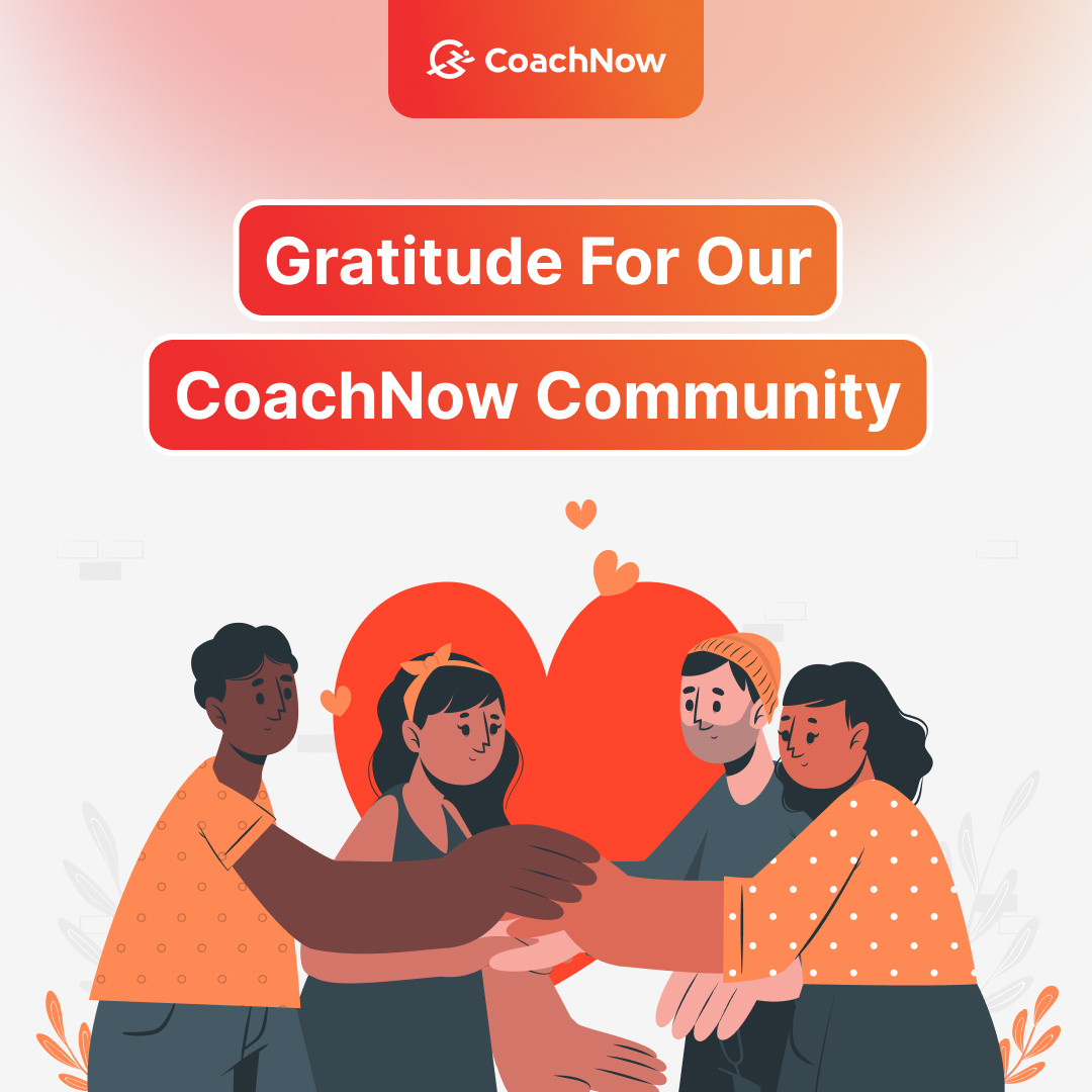 Gratitude for Our CoachNow Community