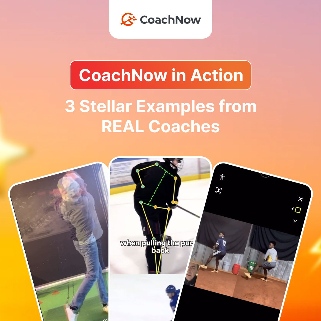 CoachNow in Action - 3 Stellar Examples from REAL Coaches