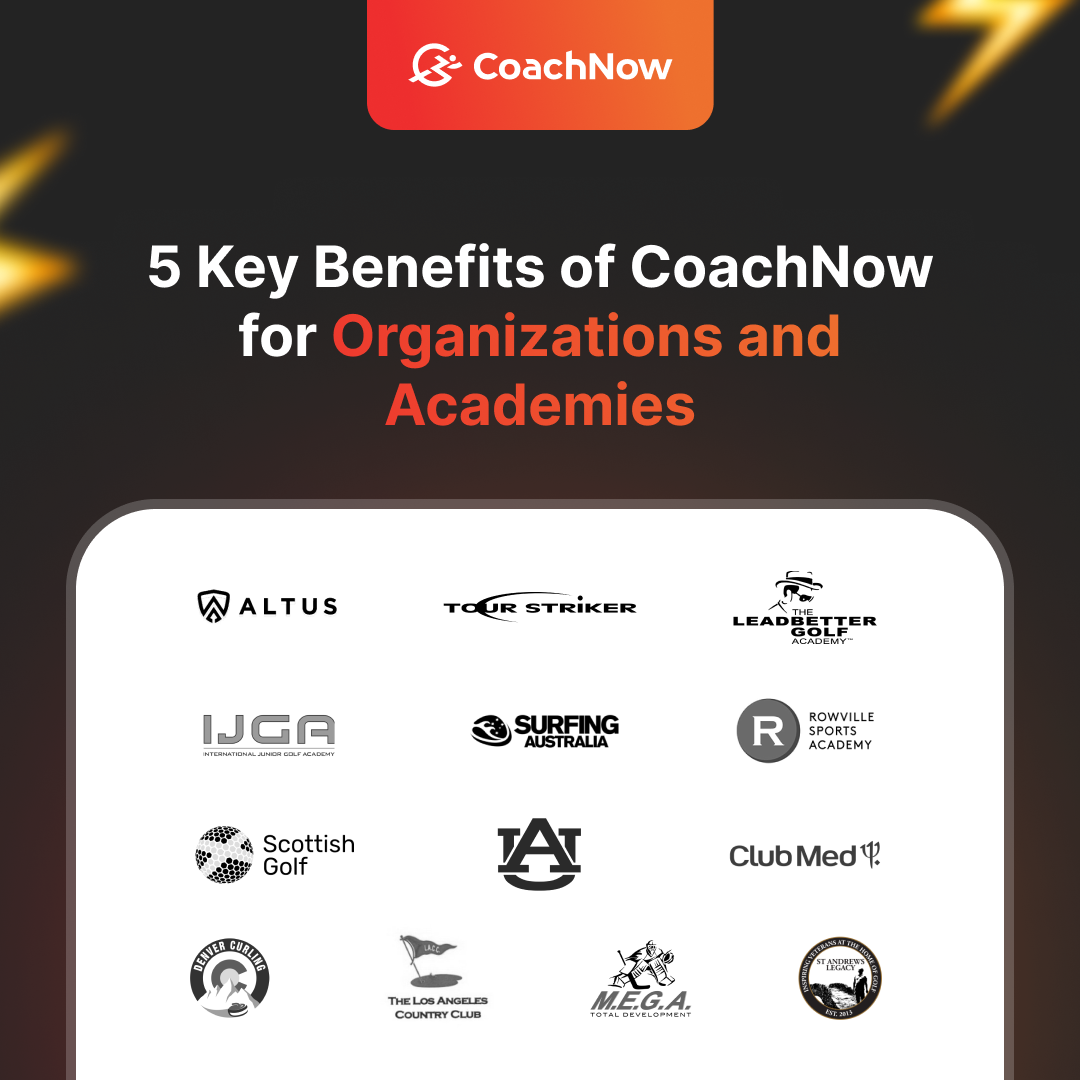 5 Key Benefits of CoachNow for Organizations and Academies