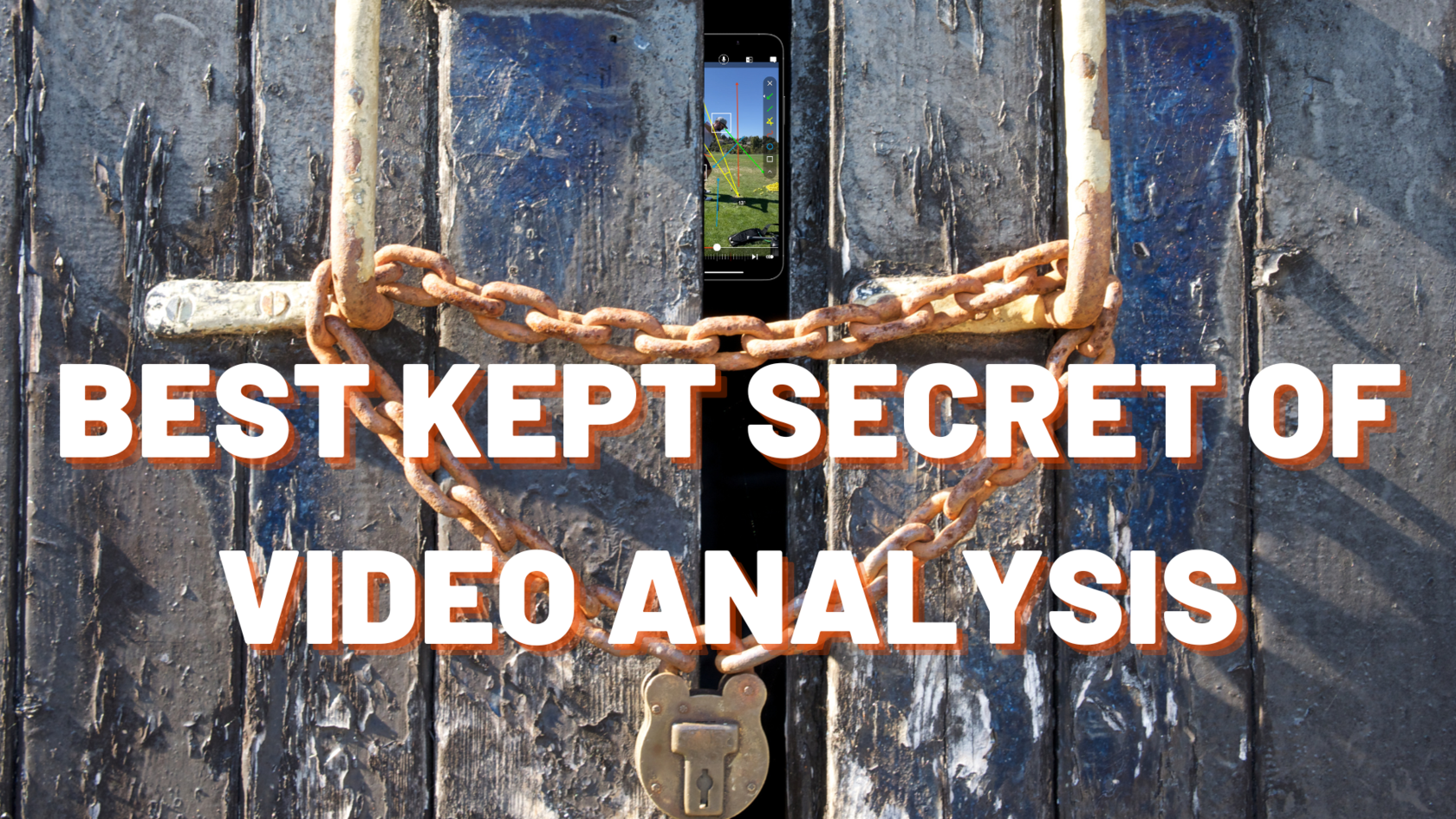 Do You Know The Best Kept Secret of Video Analysis?