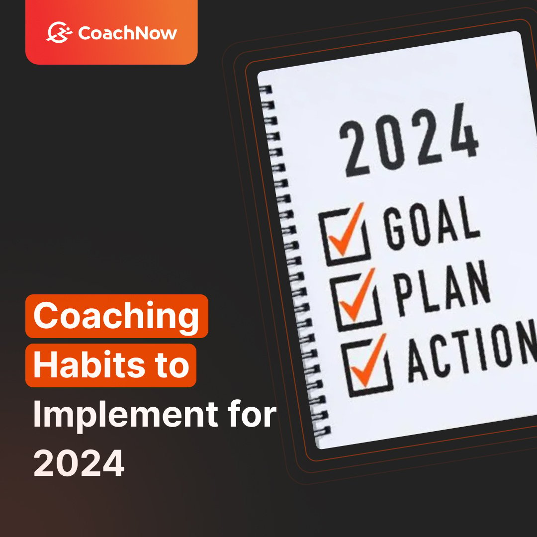 Coaching Habits to Implement for 2024