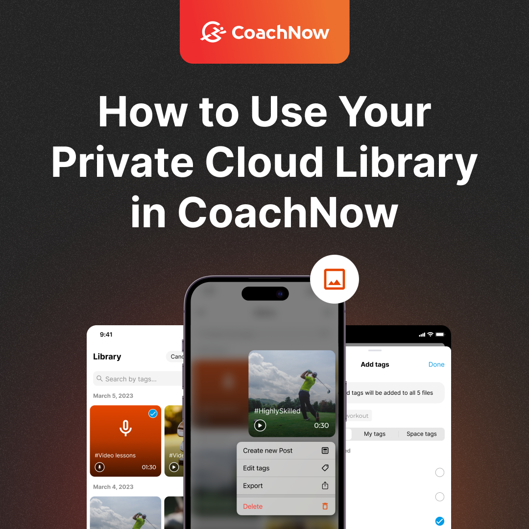 How to Use Your Private Cloud Library in CoachNow