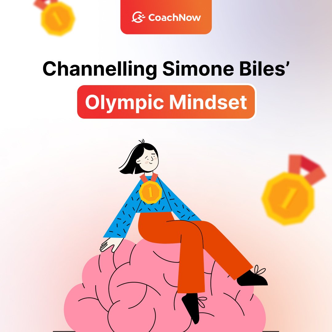 Channelling Simone Biles’ Olympic Mindset