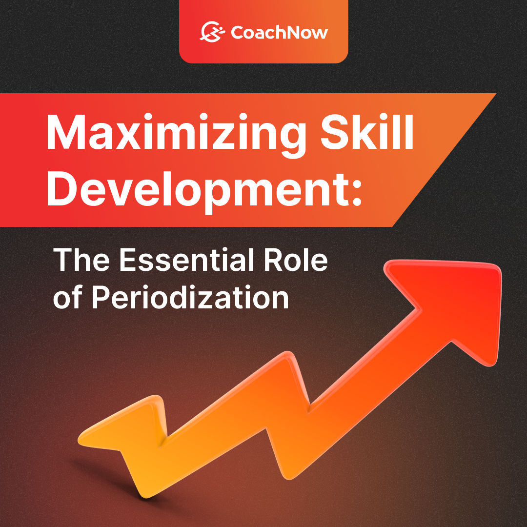 Maximizing Skill Development: The Essential Role of Periodization