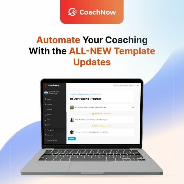 How the ALL-NEW Template Features Can Automate Your Coaching and Help You Make More Money