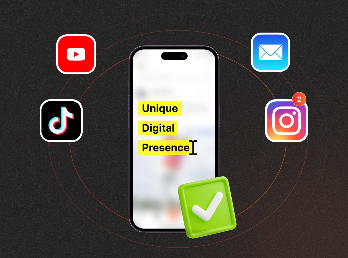 an iphone that reads unique digital presence surrounded by icons for email, tiktok, instagram, and youtube